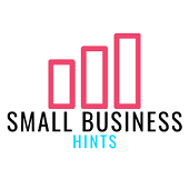 Small Business Hints | Learn, Grow, Succeed as a Small Business